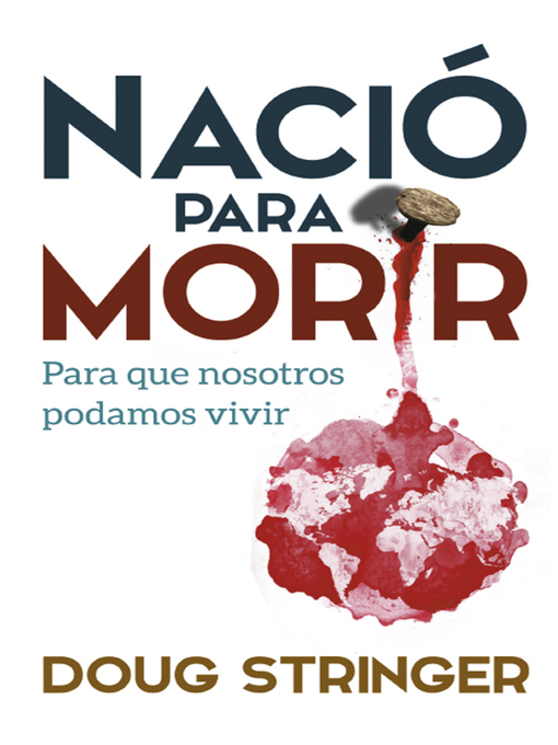 Title details for Nació para morir by Doug Stringer - Available